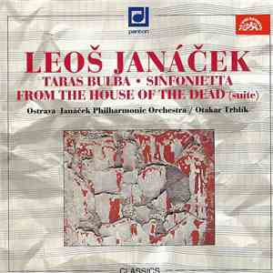 Leoš Janáček - Taras Bulba - Sinfonietta - From The House Of Dead (suite) download free