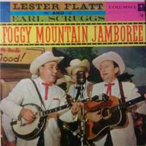 Lester Flatt And Earl Scruggs - Foggy Mountain Jamboree download free