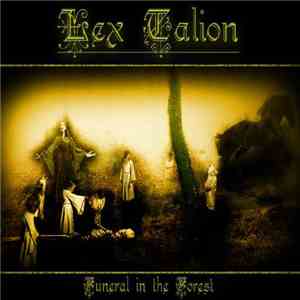 Lex Talion - Funeral In The Forest download free