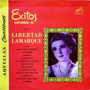 Libertad Lamarque - Éxitos Inolvidables download free