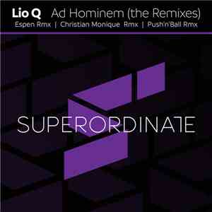 Lio Q - Ad Hominem (The Remixes) download free
