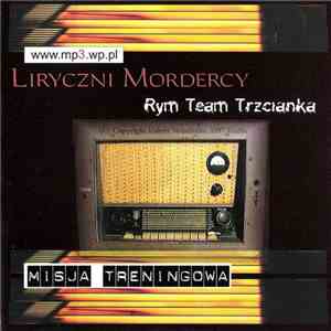 Liryczni Mordercy - Misja Treningowa download free