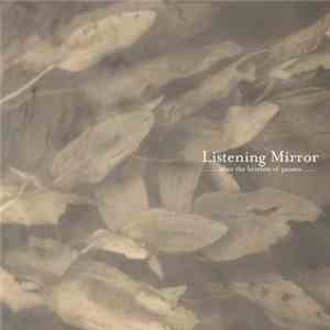 Listening Mirror - ......After The Briefest Of Pauses...... download free