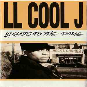 LL Cool J - 14 Shots To The Dome download free
