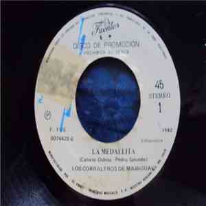 Los Corraleros de Majagual - La Medallita / Llora Corazon download free