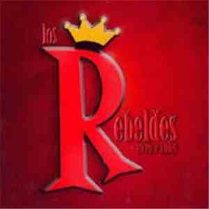 Los Rebeldes - Rebeldes 1979 / 1985 download free