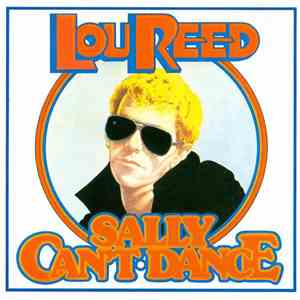 Lou Reed - Sally Can't Dance download free
