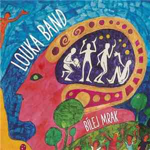 Louka Band - Bílej Mrak download free