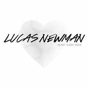 Lucas Newman - Heart Sized Hole download free
