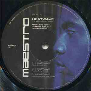 Maestro - Heatwave / When I Rhyme download free