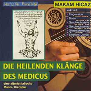 Makam Hicaz - Die heilenden Klänge des Medicus - eine altorientalische Musik-Therapie download free