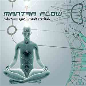 Mantra Flow - Strange Material download free