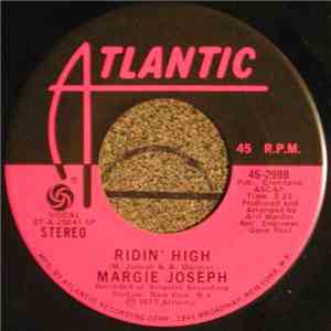 Margie Joseph - Ridin' High / Come Lay Some Lovin' On Me download free