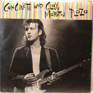 Martin Plaza - Concrete And Clay download free