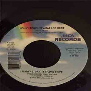Marty Stuart And Travis Tritt - Honky Tonkin's What I Do Best download free