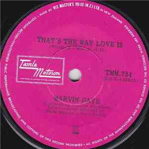 Marvin Gaye - That's The Way Love Is / Gonna Keep On Tryin' Till I Win Your Love download free