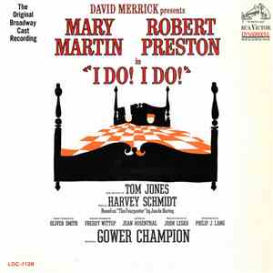 Mary Martin, Robert Preston  - "I Do! I Do!" (Original Broadway Cast Recording) download free