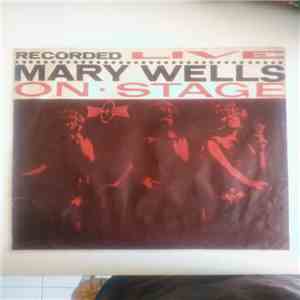 Mary Wells - Recorded Live On Stage download free