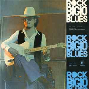 Maurizio Bigio - Rock Bigio Blues download free