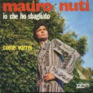 Mauro Nuti - Io Che Ho Sbagliato download free