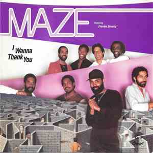 Maze Featuring Frankie Beverly - I Wanna Thank You download free