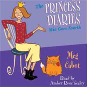 Meg Cabot - The Princess Diaries - Mia Goes Fourth download free