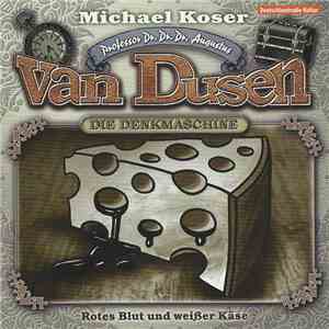 Michael Koser - Rotes Blut Und Weißer Käse download free