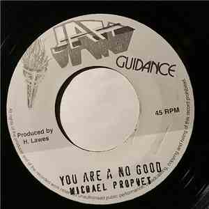 Michael Prophet - You Are A No Good download free