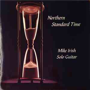 Mike Irish - Northern Standard Time download free