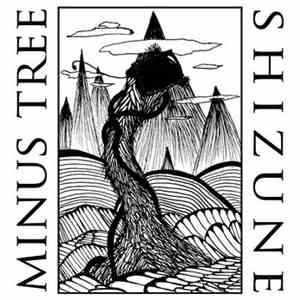Minus Tree / Shizune - Minus Tree / Shizune download free