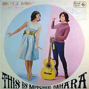 Mitchie Sahara - 聞いてよ、お願い This Is Mitchie Sahara download free
