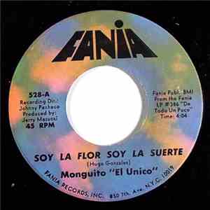 Monguito "El Unico" - Soy La Flor Soy La Suerte download free