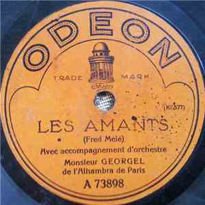 Monsieur Georgel - Les Amants / Quand On A Une Femme Dans La Peau download free