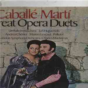 Montserrat Caballé, Bernabé Martí - Great Opera Duets download free
