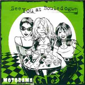 Motorama  - See You At Bouledogue download free