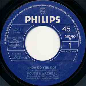 Mouth & MacNeal - How Do You Do? download free
