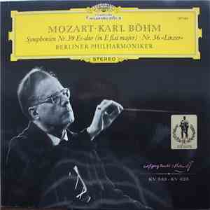 Mozart / Karl Böhm, Berliner Philharmoniker - Symphonien Nr. 39 Es-Dur (In E Flat Major), Nr. 36 (Linzer) download free