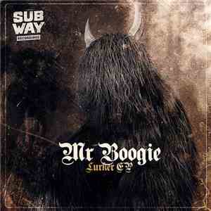 Mr Boogie - Lurker EP download free
