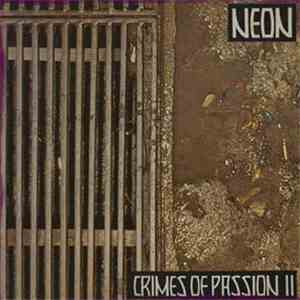 Neon  - Crimes Of Passion II download free