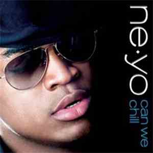 Ne-Yo - Can We Chill download free