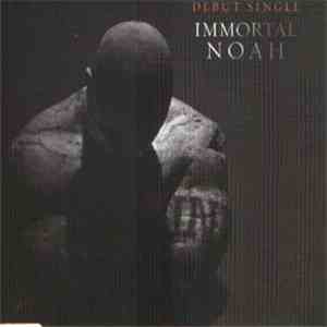 Noah  - Immortal download free
