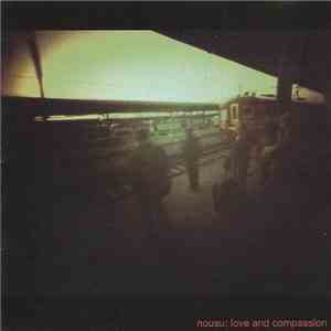 Nousu - Love And Compassion download free