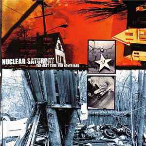 Nuclear Saturday - The Best Time You Never Had download free