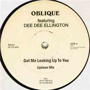 Oblique  Featuring Dee Dee Ellington - Got Me Looking Up To You download free