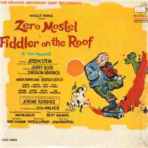 Original Broadway Cast, Jerry Bock - Zero Mostel In Fiddler On The Roof (The Original Broadway Cast Recording) download free