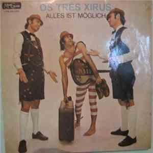 Os 3 Xirus - Alles Ist Möglich download free