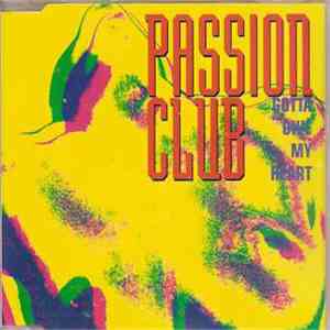 Passion Club - Gotta Give My Heart download free