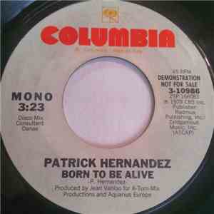 Patrick Hernandez - Born To Be Alive download free