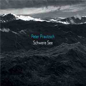 Peter Prautzsch - Schwere See download free