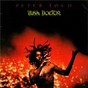 Peter Tosh - Bush Doctor download free